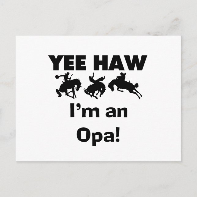 Yee Haw ich bin ein Opa-T - Shirt und Geschenke Postkarte (Vorderseite)