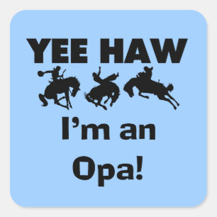 Yee Haw ich bin ein Opa-T - Shirt und Geschenke Quadratischer Aufkleber