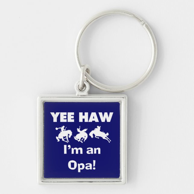 Yee Haw ich bin ein Opa-T - Shirt und Geschenke Schlüsselanhänger (Vorne)