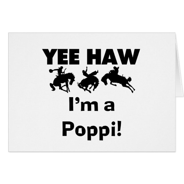 Yee Haw ich bin ein Poppi-T - Shirt und Geschenke (Vorderseite (Horizontal))