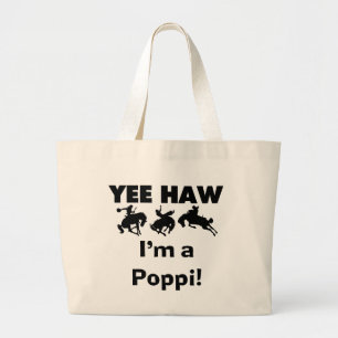Yee Haw ich bin ein Poppi-T - Shirt und Geschenke Jumbo Stoffbeutel