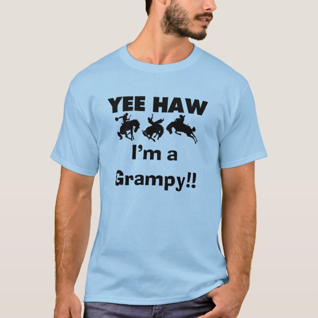 Yee Haw Je suis un T-shirts Grampy et des cadeaux (Devant)
