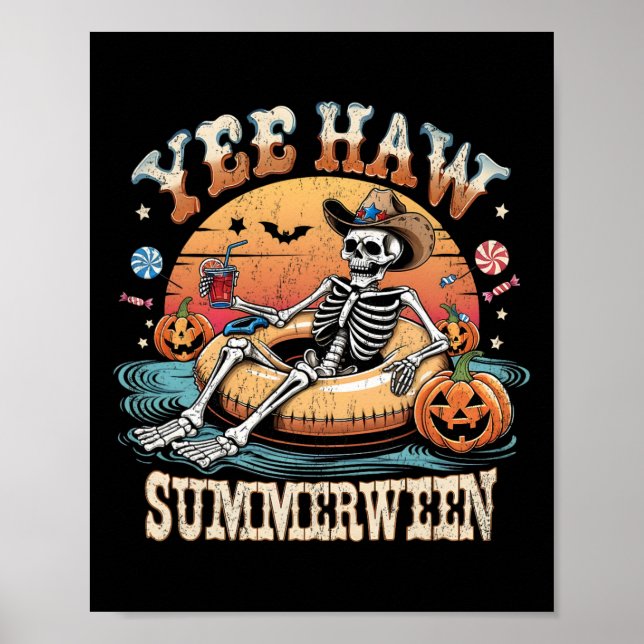 Yee Haw Summerween Cowboy Skeleton Western Hallowe Poster (Vorne)