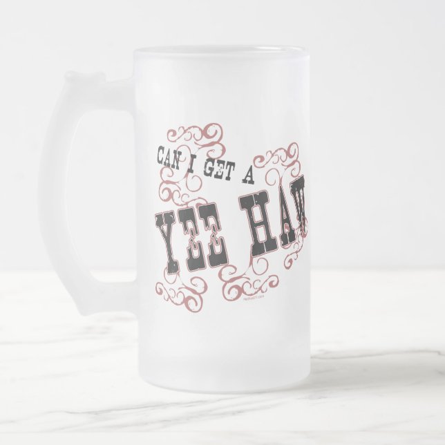 Yee Haw-Tasse Mattglas Bierglas (Links)