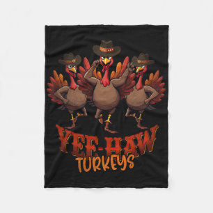 Yee-haw Trukeys tanzen Cowboy Dance Erntedank Fleecedecke