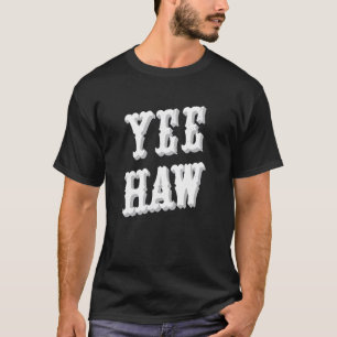 Yeehaw Country Music Western Tragen Sie Niedlich C T-Shirt