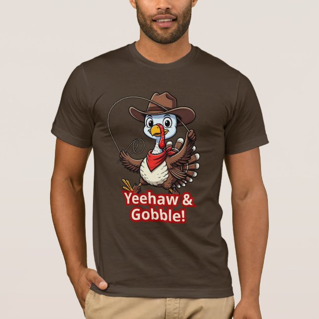 Yeehaw & Gobble Turkey Shirt – Western Thanksgivin (Vorderseite)