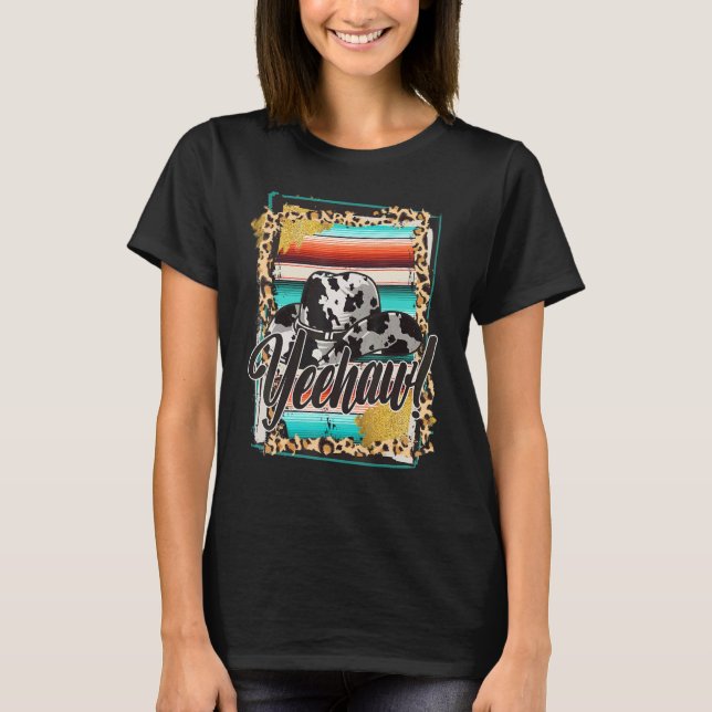 YEEHAW  Leopard Cow Pattern Print Serape Rodeo 1 T-Shirt (Vorderseite)