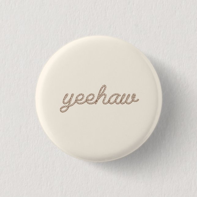 Yeehaw Rodeo Cowboy Button (Vorderseite)