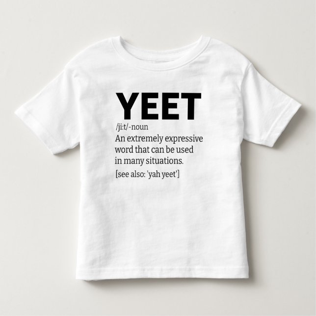 Yeet Definition Kleinkind T-shirt (Vorderseite)