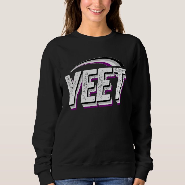 Yeet Meme Asexual Pride Flag Rainbow Millennial Ge Sweatshirt (Vorderseite)