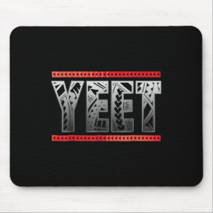 Yeet Yeet Bekleidung Sprichwort Damen Männer Kinde Mousepad