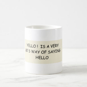 YELLO! Das ist ein sehr 80er-Jahre-Weg Kaffeetasse