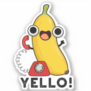 Yello Funny Frucht Yellow Banana Pun Aufkleber