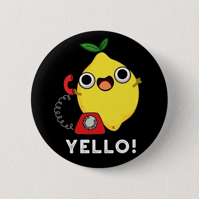 Yello Funny Yellow Lemon Pun Dark BG Button (Vorderseite)