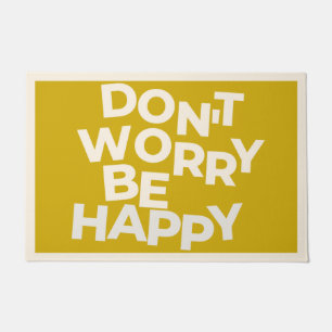 YELLOW DONT WORRY SEIN GLÜCKLICH FUßMATTE