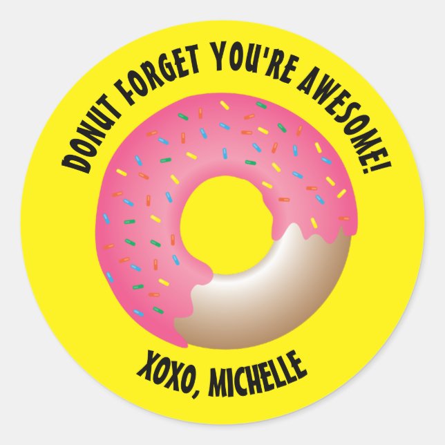 Yellow Donut Vergiss, du bist Phantastisch Valenti Runder Aufkleber (Vorderseite)