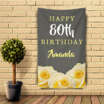 Yellow Rose Blume Floral 80. Geburtstagsparty Banner<br><div class="desc">Gelbe Rose Blume Floral 80. Geburtstag Party Banner. Schöne gelbe Rosen. Der Hintergrund ist grau. Der Text ist in den Farben weiß und gelb und leicht anpassbar - personalisieren Sie ihn mit Ihrem Namen und Alter. Ideal für eine Frau,  die ihren achtzigsten Geburtstag feiert.</div>
