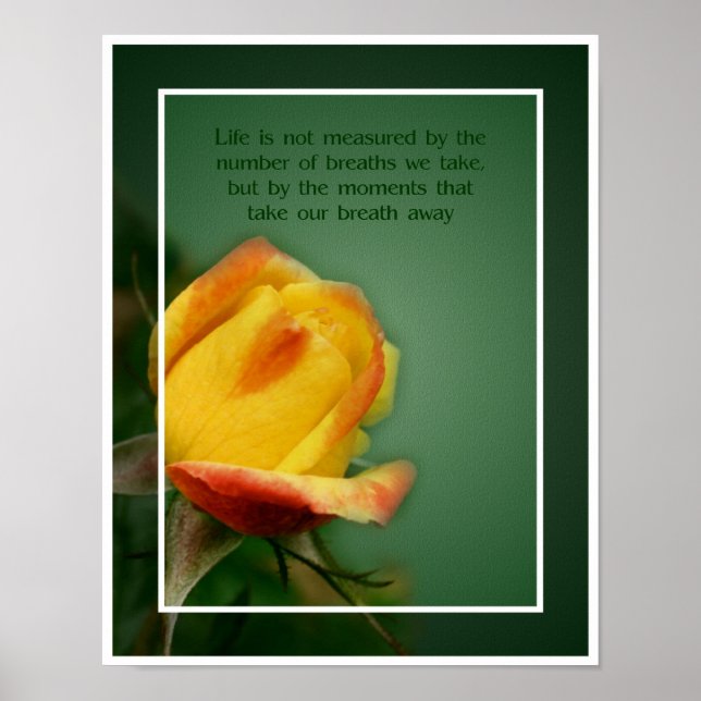 Yellow Rosenknospe Life Attitude Zitat Inspiration Poster (Vorne)
