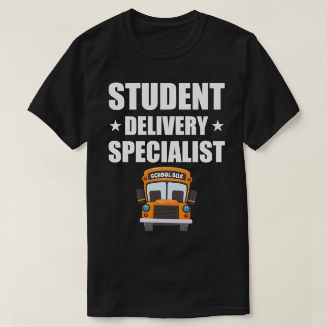 Yellow Schoolbus Driver Student Delivery Specialis T-Shirt (Design vorne)