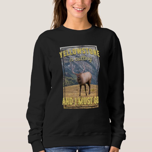 Yellowstone Is Calling Funny Elk Vintage National  Sweatshirt (Vorderseite)
