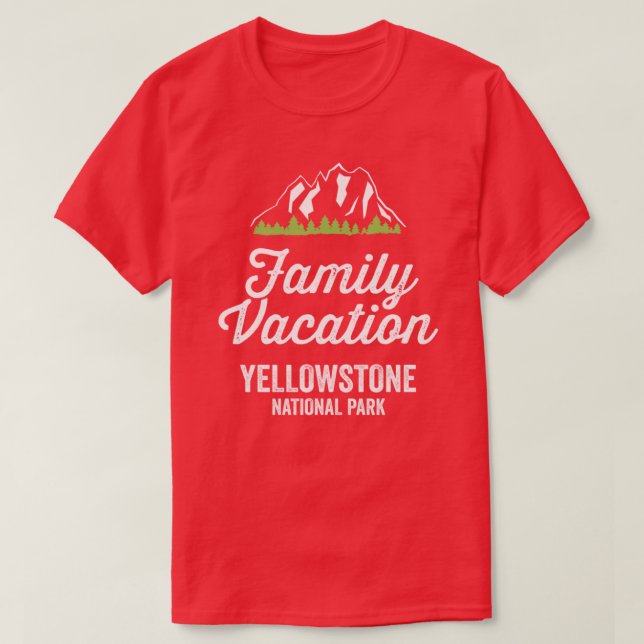 Yellowstone National Park Family Vacation T-Shirt (Design vorne)