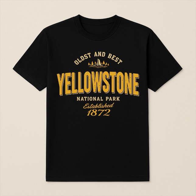 Yellowstone Nationalpark "Oldest & Best" 1872 T-Shirt (Von Creator hochgeladen)