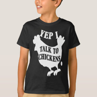 Yep Ich spreche mit Hühnern - Niedliches Hühnerstü T-Shirt