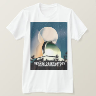 Yerkes-Observatorium Williams Bay, Wisconsin, USA, T-Shirt