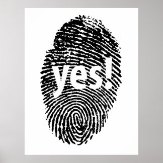Yes: finger print poster