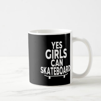 Yes Girls Can Skateboard - Funny Skateboarding Kaffeetasse