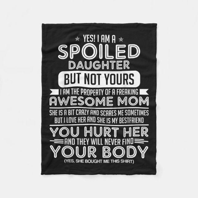 Yes! I Am A Siled Daughter But Not Yours I Am The  Fleecedecke (Vorderseite)