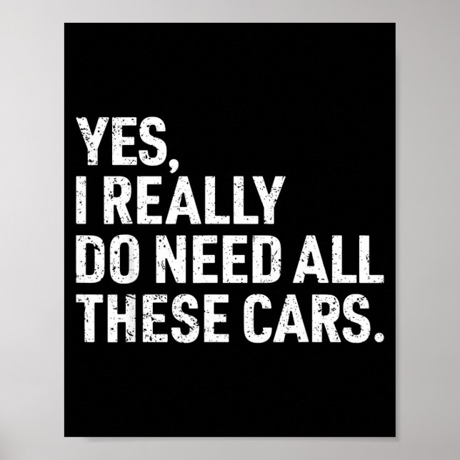 Yes I Really Do Need All These Funny Car Mechanic  Poster (Vorne)