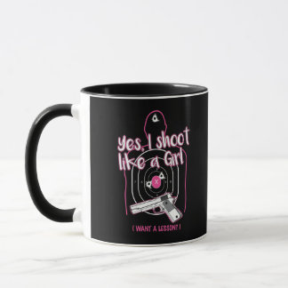 Yes I shoot like A Girl Tasse