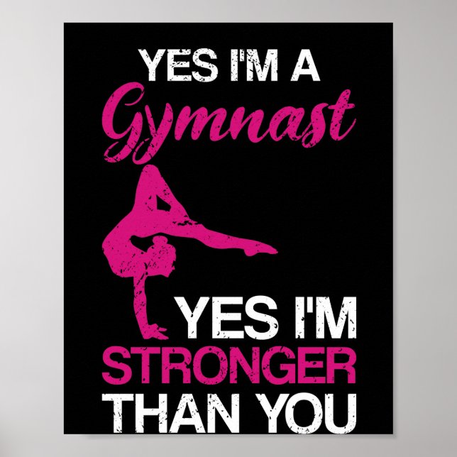 Yes I'm A Gymnast Gymnastics Athlete Handstand Poster (Vorne)