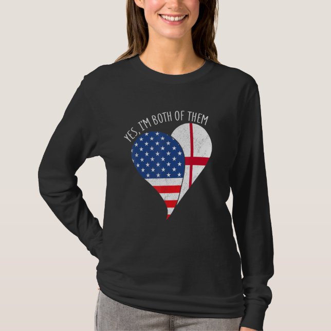 Yes, I'm Both Of Them Half American Half England H T-Shirt (Vorderseite)