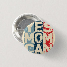 Yes Mom Can Button