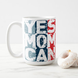 Yes Mom Can Kaffeetasse
