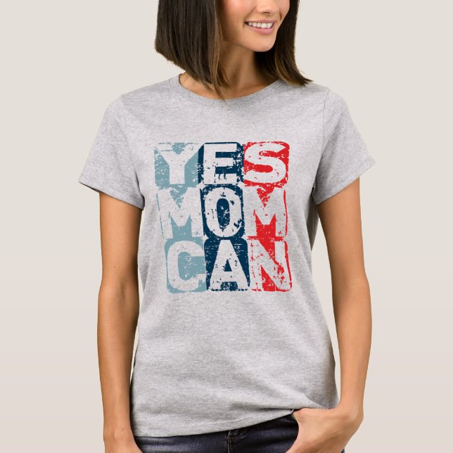 Yes Mom Can T-Shirt (Vorderseite)