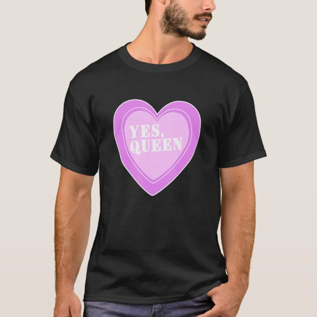 Yes Queen Lgbtq+ Prix Parade Gay Que Lesbian He T-Shirt (Vorderseite)