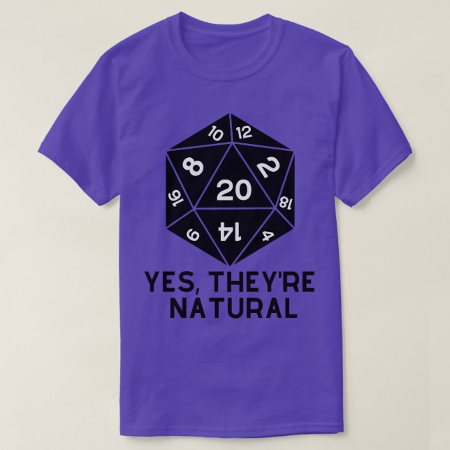 Yes Theyre Natural Dungeons and Dragons 3 T-Shirt (Design vorne)