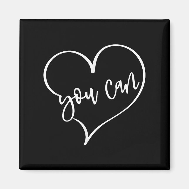 Yes You Can Do It Anything Motivation For Women Te Magnet (Vorne)