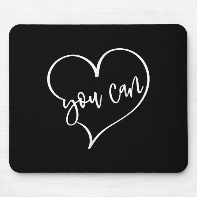 Yes You Can Do It Anything Motivation For Women Te Mousepad (Vorne)