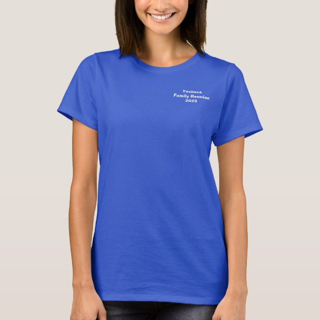Yesbeck Family Reunion 2025 Shirt (Vorderseite)