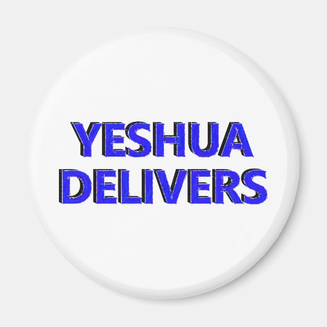Yeshua Delivers Magnet (Vorne)