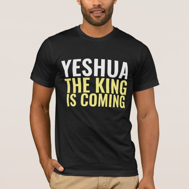 YESHUA THE KING KOMMT ZU JESUS-T - SHIRT (Vorderseite)