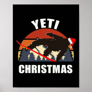 Yeti Christmas - Bigfoot Snowboarden Rot tragen Poster