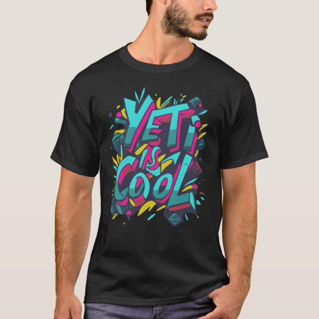 Yeti ist cool T-Shirt (Vorderseite)
