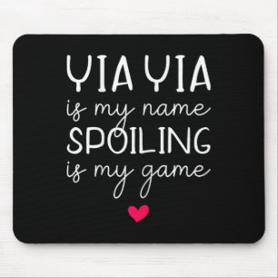 Yiayia ist mein Name Verwöhnen ist mein Spiel Lust Mousepad