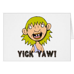 Yick Gierung!